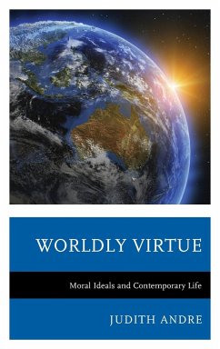 Worldly Virtue - Andre, Judith