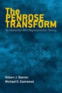 The Penrose Transform - Baston, Robert