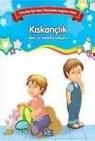 Cover Cocuklar Icin Kisa Hikayelerle Degerler Dizisi Kiskanclik