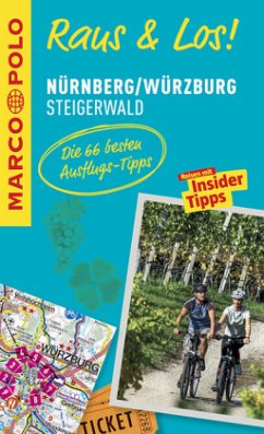 MARCO POLO Raus & Los! Nürnberg, Würzburg, Steigerwald