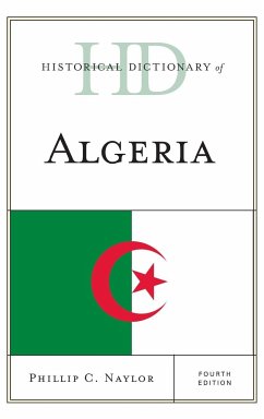 Historical Dictionary of Algeria - Naylor, Phillip C.