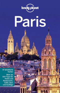 Lonely Planet Reiseführer Paris - Le Nevez, Catherine; Pitts, Christopher; Williams, Nicola