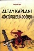 Altay Kaplani Göktürklerin Dogusu