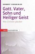 Gott. Vater, Sohn und Heiliger Geist - Bild 1