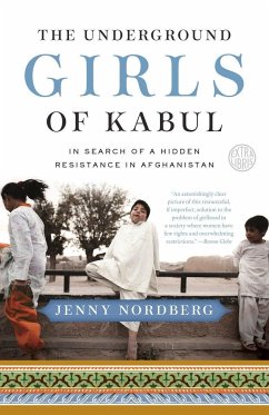 The Underground Girls of Kabul - Nordberg, Jenny