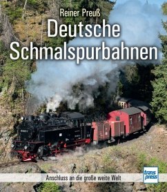 Deutsche Schmalspurbahnen - Preuß, Reiner