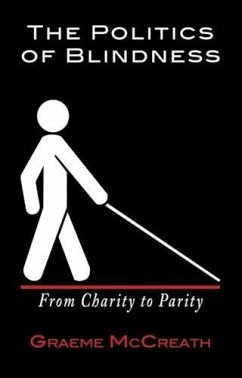 Politics Of Blindness (eBook, ePUB) - McCreath, Graeme