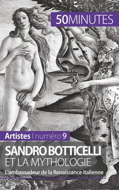 Sandro Botticelli et la mythologie - Tatiana Sgalbiero; 50minutes