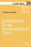 Insolvenzrecht für die familienrechtliche Praxis