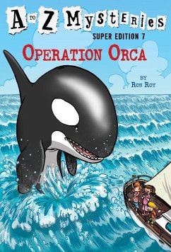 A to Z Mysteries Super Edition #7: Operation Orca - Roy, Ron