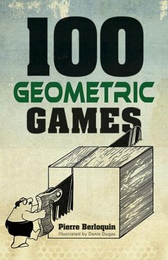 100 Geometric Games - Berloquin, Pierre