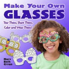 Make Your Own Glasses - Cryan, Mary Beth