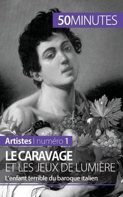 Le Caravage et les jeux de lumière - Coline Franceschetto; 50minutes