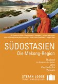 Stefan Loose Reiseführer Südostasien, Die Mekong Region