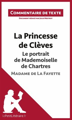 La Princesse de Clèves - Le portrait de Mademoiselle de Chartres - Madame de La Fayette (Commentaire de texte) - Lepetitlitteraire; Julie Mestrot