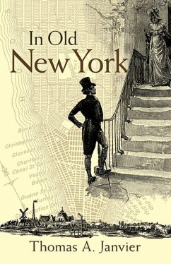 In Old New York - Janvier, Thomas A