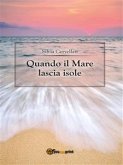 Quando il mare lascia isole (eBook, ePUB)