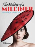 The Making of a Milliner The Making of a Milliner