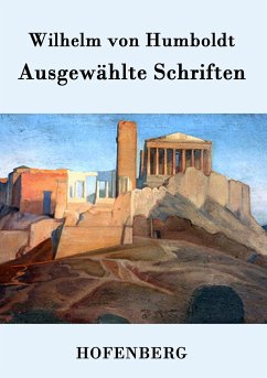 Ausgewählte Schriften - Wilhelm Von Humboldt