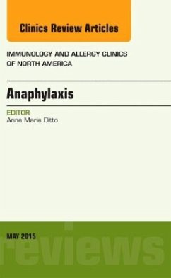 Anaphylaxis, An Issue of Immunology and Allergy Clinics of North America - Ditto, Anne Marie