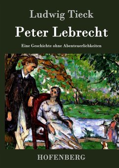 Peter Lebrecht - Tieck, Ludwig