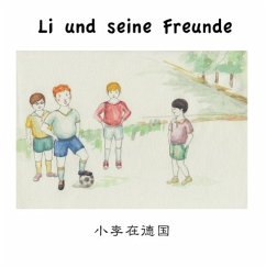Li und seine Freunde - Weichert, Frank