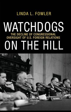 Watchdogs on the Hill - Fowler, Linda L.