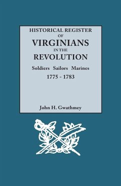 Historical Register of Virginians in the Revolution - Gwathmey, John H.