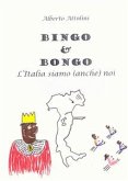 Bingo & Bongo. L'Italia siamo (anche) noi (eBook, ePUB)