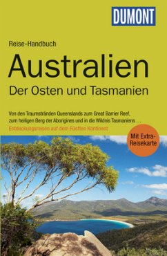 DuMont Reise-Handbuch Reiseführer Australien, Der Osten und Tasmanien - Dusik, Roland