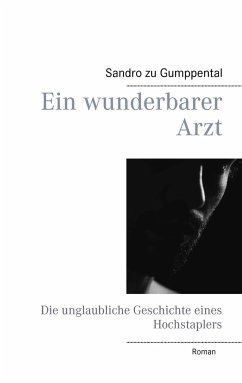 Ein wunderbarer Arzt - Gumppental, Sandra zu