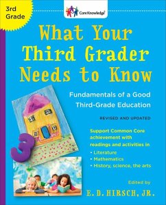 What Your Third Grader Needs to Know (Revised and Updated) - Hirsch, E D