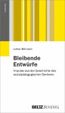 Bleibende Entwürfe (eBook, PDF)
