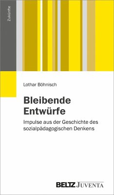 Bleibende Entwürfe (eBook, PDF) - Böhnisch, Lothar