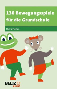 130 Bewegungsspiele für die Grundschule (eBook, ePUB) - Petillon, Hanns