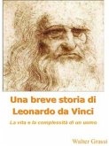 Una breve storia di Leonardo da Vinci (eBook, PDF)