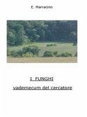 I Funghi - vademecum del cercatore (eBook, ePUB)