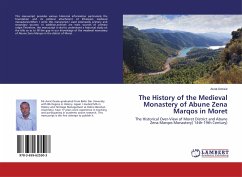 The History of the Medieval Monastery of Abune Zena Marqos in Moret
