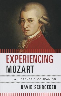 Experiencing Mozart - Schroeder, David