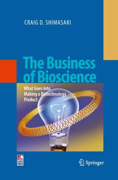 The Business of Bioscience - Shimasaki, Craig D.