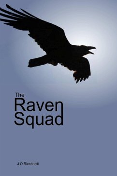 The Raven Squad - Rienhardt, J O