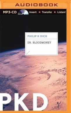 Dr. Bloodmoney - Dick, Philip K.