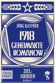 1918 - Geheimakte Romanow (eBook, ePUB)