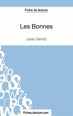 Les Bonnes de Jean Genet (Fiche de lecture) - Lecomte, Sophie; Fichesdelecture