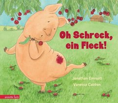 Oh Schreck, ein Fleck! - Emmett, Jonathan;Cabban, Vanessa