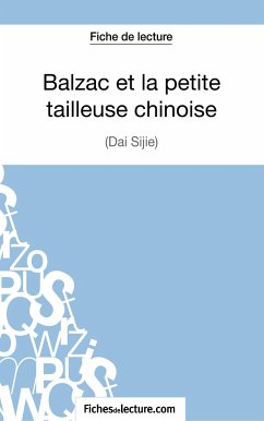 Balzac et la petite tailleuse chinoise de Dai Sijie (Fiche de lecture) - Lecomte, Sophie; Fichesdelecture