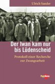 Der Iwan kam nur bis Lüdenscheid