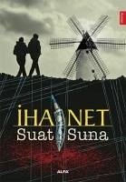 Ihanet - Suna, Suat