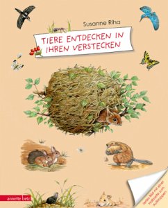 Tiere entdecken in ihren Verstecken - Riha, Susanne