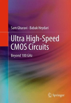 Ultra High-Speed CMOS Circuits - Gharavi, Sam;Heydari, Babak